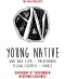 young natives