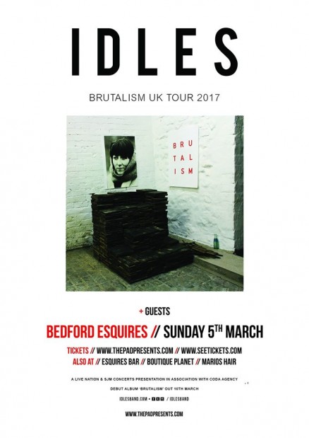 Idles Bedford Esquires Sunday 5th March