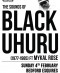The Sounds of Black Uhuru ft Mykal Rose