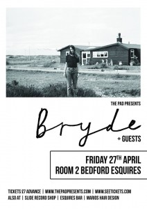 Bryde Friday 27th April Bedford Esquires