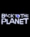 BACK TO THE PLANET + RDF + CULTURESHOCK