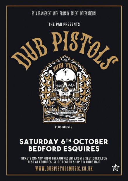Dub Pistols Bedford Esquires Sat 6th October 2018
