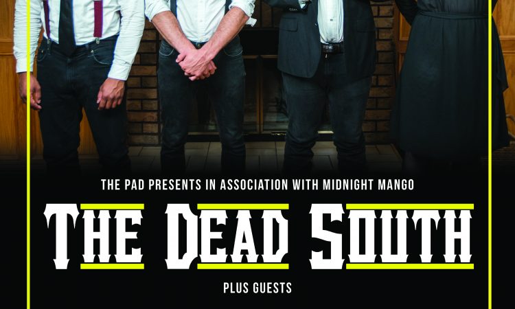 The Dead South Sat 16th February Cambridge