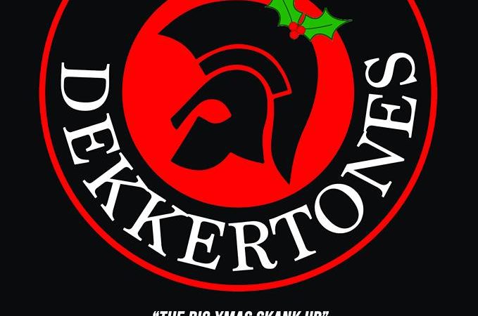 The Dekkertones Friday 28th December Bedford Esquires