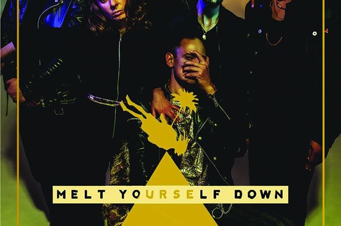 Melt Yourself Down Bedford Esquires Thursday 30th April