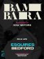 Bambara 1st April Bedford Esquires