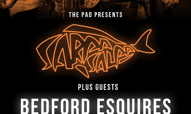 Sarpa Salpa Bedford Esquires Sat 14th March