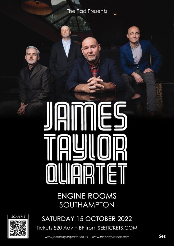 James Taylor Quartet Engine Rooms Southampton Saturday 15th October 2022