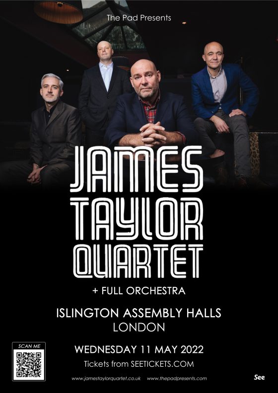 James Taylor Quartet Islington Assembly Halls Wednesday 11th May 2022