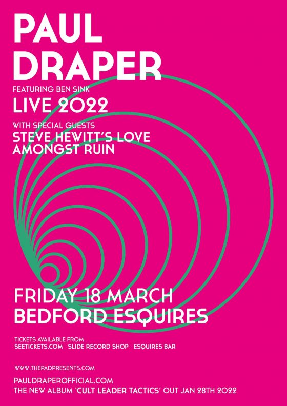 Paul Draper - Live at Bedford Esquires Friday 18th March