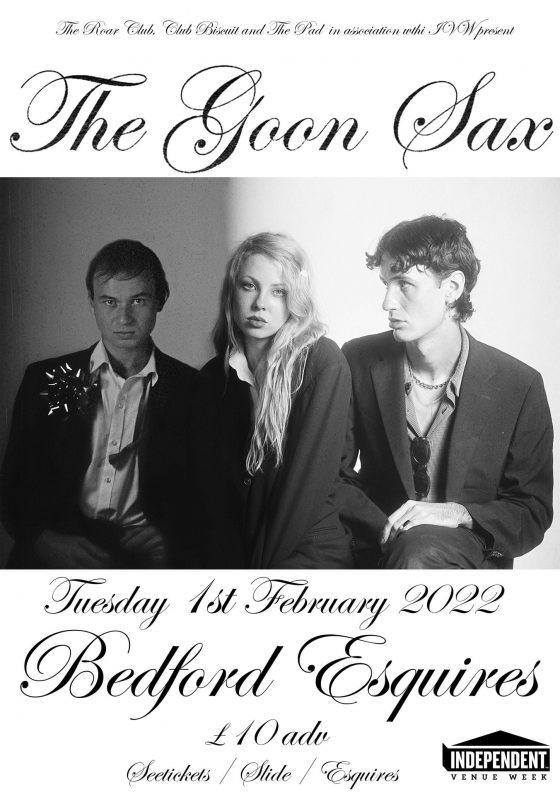 The Goon Sax Tuesday 1st February Bedford Esquires