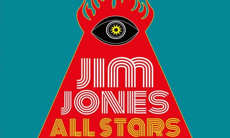 Jim Jones All Stars Live at Bedford Esquires, 8pm, Saturday 12th March 2022