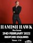 Hamish Hawk - Live at Bedford Esquires 2nd February