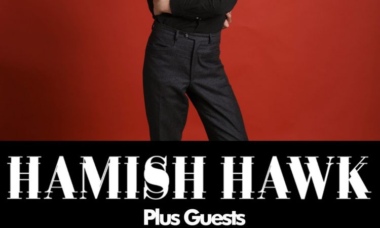 Hamish Hawk - Live at Bedford Esquires 2nd February