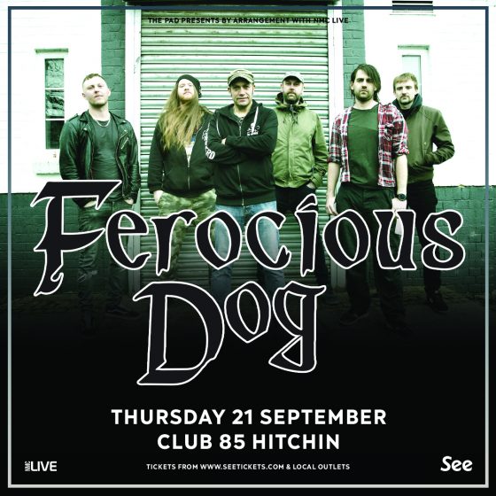 Ferocious Dog Club 85 Hitchin 21st September