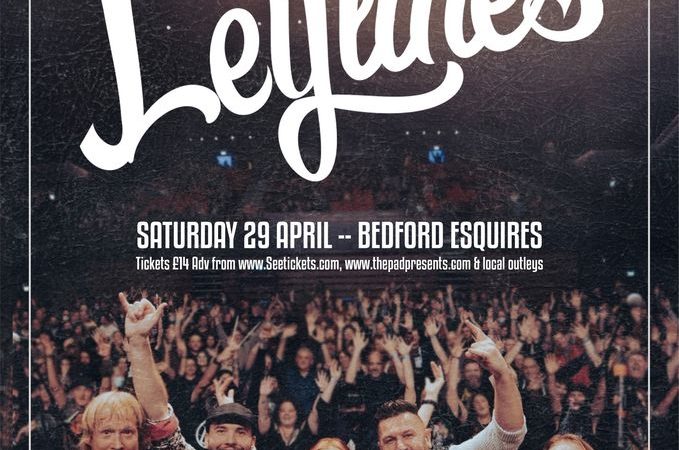 The Leylines - Bedford Esquires Sat 29th April