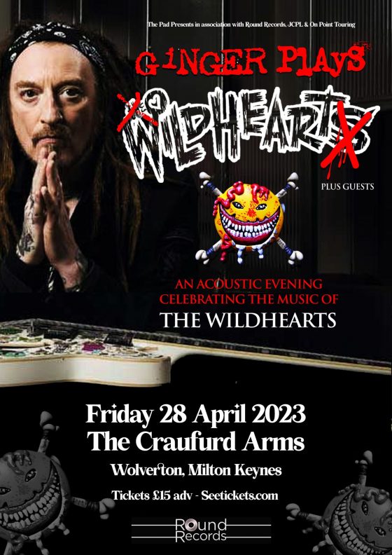 GINGER plays WILDHEARTS - An acoustic evening celebrating the music pf The Wildhearts live at the The Craufurd Arms (Live Music Venue) on Friday 28th April