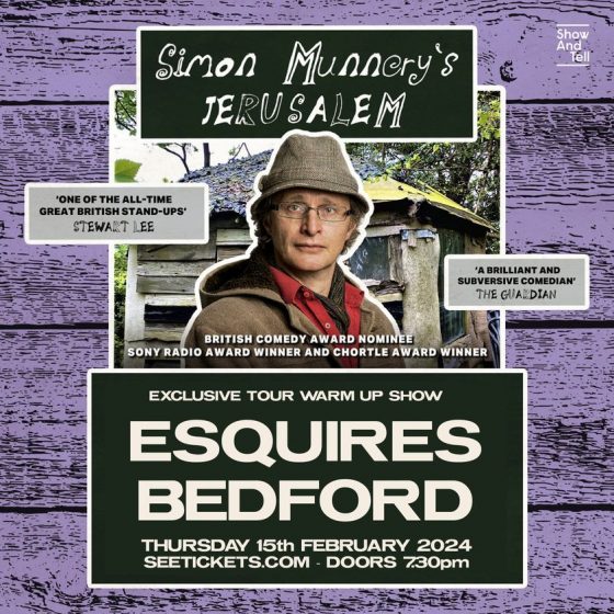 Simon Munnery's Jerusalem - Thurs 15th Feb, Bedford Esquires