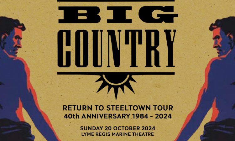 Big Country 20th October Marine Theatre Lyme Regis
