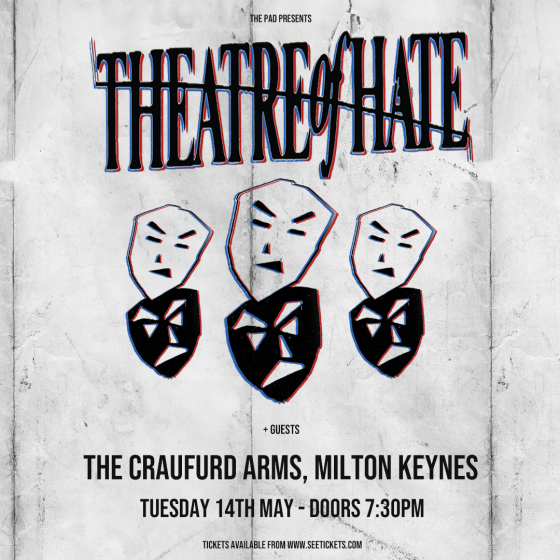 Theatre of Hate Tuesday 14th May, The Craufurd Arms, Wolverton, Milton Keynes