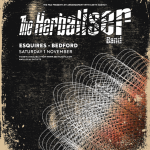 The Herbaliser Band + Guests 7:30pm, Sat 1st November, Bedford Esquires 