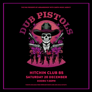 Dub Pistols - Club 85, Hitchin, 20th December