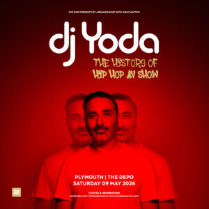 DJ Yoda The Depo Plymouth