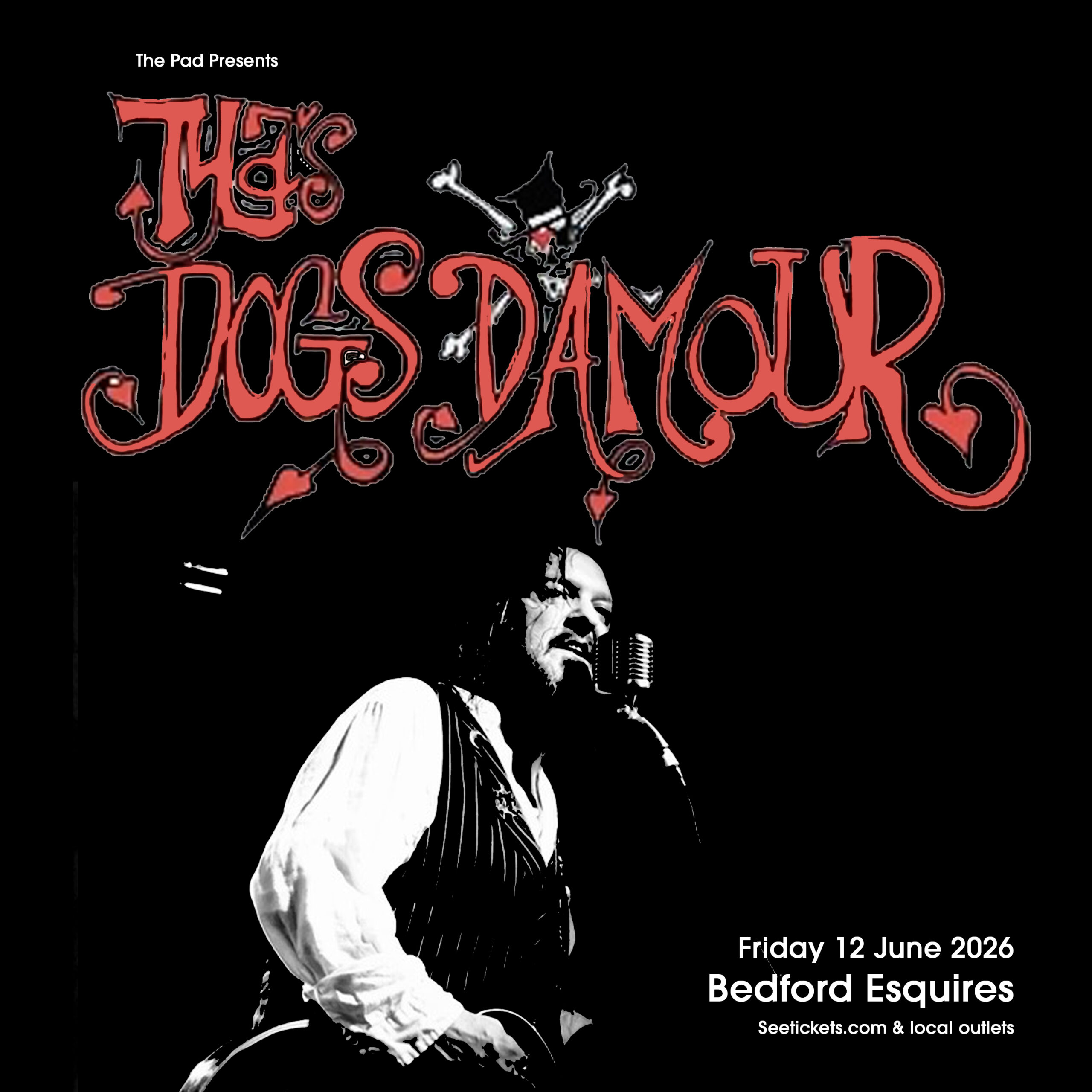 The Dogs D'Amour - The Pad Presents