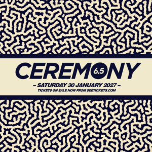 Ceremony 6.5